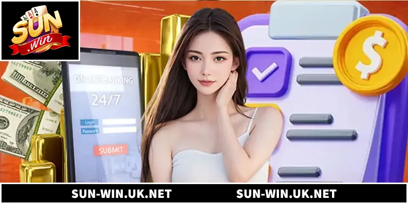 Rút Tiền Sunwin - Hướng Dẫn Chi Tiết Và Các Lưu Ý Quan Trọng
